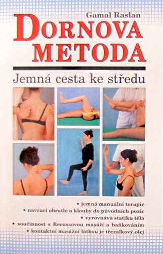 Dornova metoda-jemná cesta ke středu
