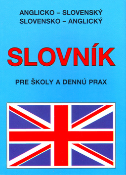 Slovník  pre školy a dennú prax A-S/S-A