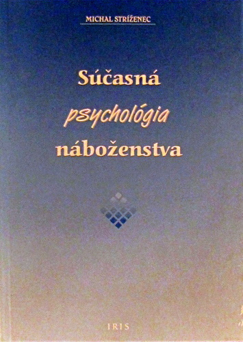 SUCASNA PSYCHOLOGIA NABOZENST
