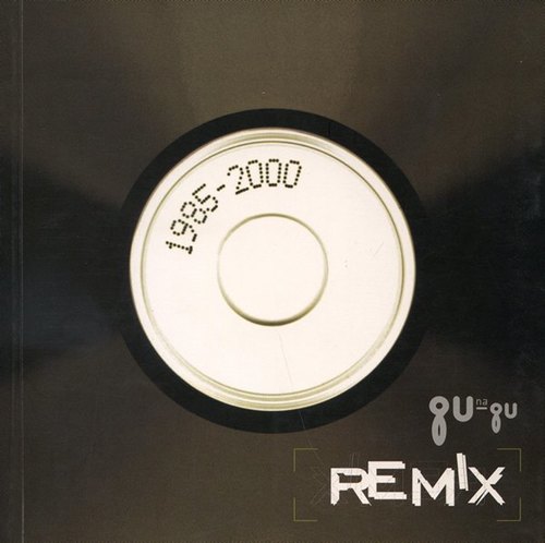 GUnaGu Remix: Kolektivne Texty 1985-2000 kúpite na Panta Rhei