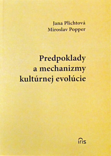 Kniha Predpoklady a mechanizmy kultúrnej revolúcie - Jana Plichtová,Miroslav Popper