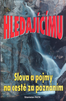 Hledajícímu - slova a pojmy