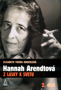 Hannah Arendtová: Z lásky k svetu 2. diel