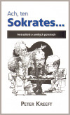 Ach, ten Sokrates...