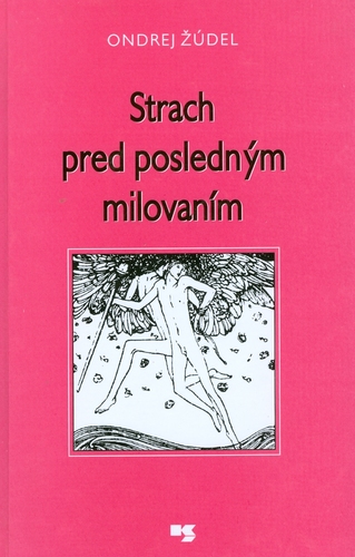 Strach pred posledným milovaním