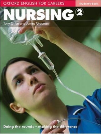 Kniha Oxford English for Careers Nursing 2 Student´s Book - Tony Grice,James Greenan
