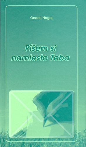 Píšem si namiesto Teba