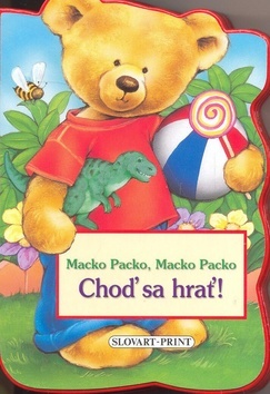 Choď sa hrať!  Macko Packo