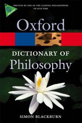 The Oxford Dictionary of Philosophy (Oxford Paperback Reference)