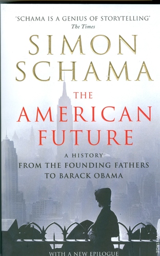 The American future - from the founding fathers to Barack  Obama