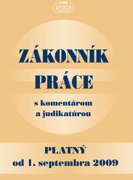 Zákonník práce s komentárom a judikaturou platný od 1. septembra 2009