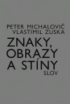 Znaky, obrazy a stíny
