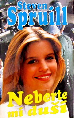 Neberte mi dusi