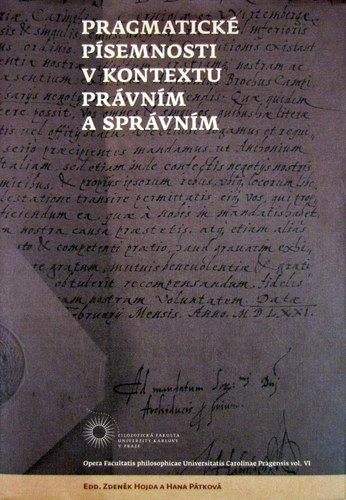Pragmatické písemnosti v kontextu právním a správním