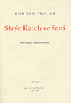 Strýc Kaich se žení