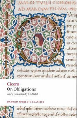 On Obligations: De Officiis (Oxford World´s Classics)