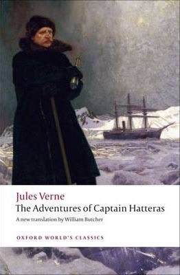 Adventures of Captain Hatteras (Oxford World´s Classics)