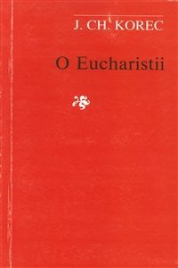 O Eucharistii