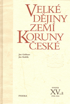 Velké dějiny zemí koruny české - Jan Gebhart