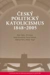 Český politický katolicismus v letech 1848 - 2005