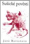 Kniha Sušické pověsti - Jana Bartošová
