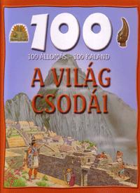 A világ csodái - 100 állomás, 100 kaland