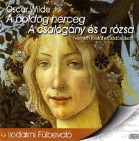 A boldog herceg - A csalogány és a rózsa hangoskönyv (CD)
