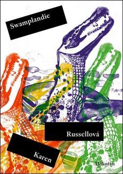 Kniha Swamplandie - Karen Russellová
