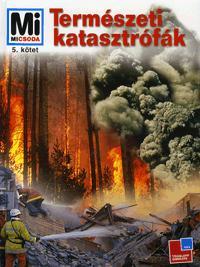Mi micsoda Természeti katasztrófák