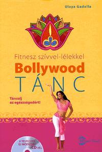 Fitnesz szívvel-lélekkel: Bollywood TÁNC