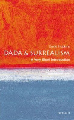 VSI Dada and Surrealism