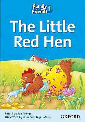 Kniha Family and Friends Readers 1A: The LIttle Red Hen - Sue Arengo