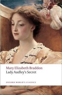 Lady Audley´s Secret (Oxford World´s Classics)