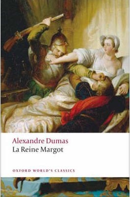 La Reine Margot (Oxford World´s Classics)