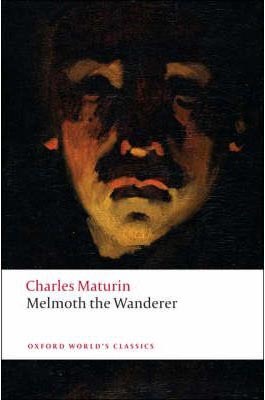 Melmoth the Wanderer (Oxford World´s Classics)