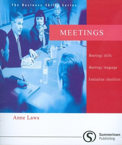 The Business Skills Series: Meetings