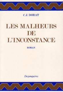 Les Malheurs de l´inconstance ou Lettres de la Marquise de Syrcé et du Comte de Mirbelle