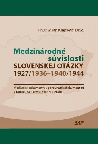 Kniha Medzinárodné súvislosti slovenskej otázky 1927-44
