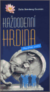 Každodenní hrdina: Filosofické úvahy