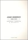 Josef Hendrich 1880-1950