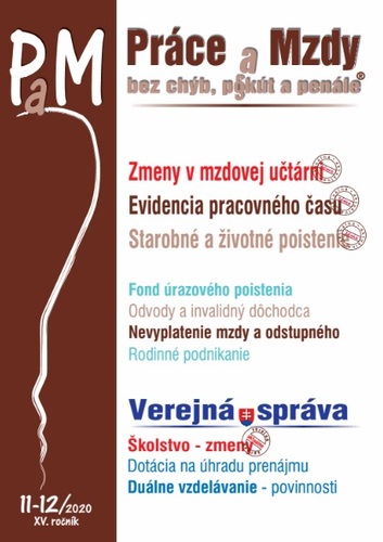 Práce a mzdy 11-12/2020 - Evidencia a zmeny v mzdovej účtarni, Starobné a životné poistenie (Verejná správa, Školstvo)