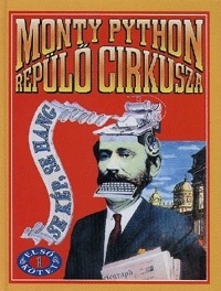 Monty Python Repülő Cirkusza I. kötet