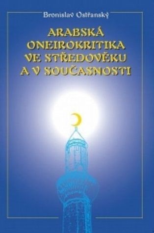 Arabská oneirokritika ve středověku a v současnosti