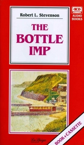 La Spiga Readers - Improve Your English (C1/C2): The Bottle Imp