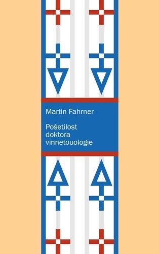 Pošetilost doktora vinnetoulogie