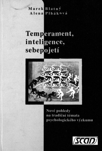 Temperament, inteligence, sebepojetí