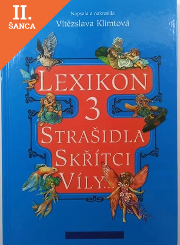 Lacná kniha Lexikon 3. Strašidla, skřítci, víly