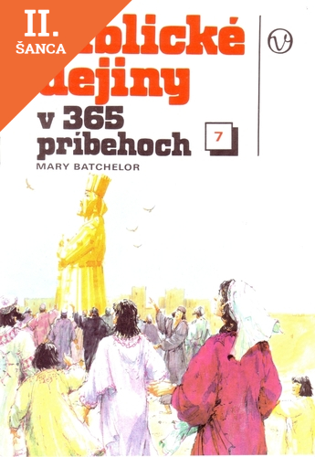 Lacná kniha Biblické dejiny v 365 príbehoch - zošit 7