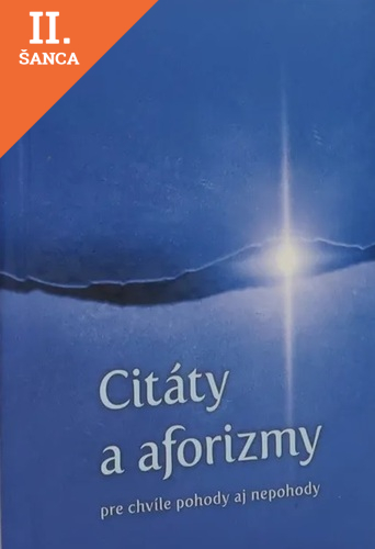Lacná kniha Citáty a aforizmy pre chvíle pohody aj nepohody