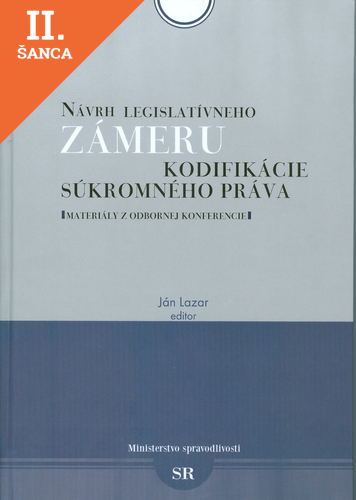 Lacná kniha Návrh legislatívneho zámeru kodifikácie súkromného práva